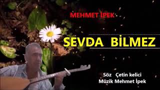 Sevda Bi̇lmez Yeni 2023 Söz Çetin Keli̇ci̇ Müzik Mehmet İpek Süperrrrrrrrr