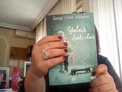 Sevgi Eren Akkaya YALNIZ SATIRLAR romanı