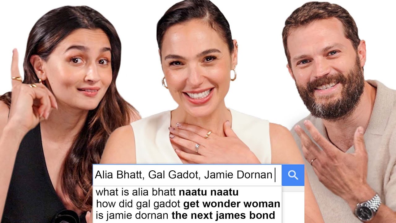 Gal Gadot, Alia Bhatt & Jamie Dornan Answer The Web's Most Searched Questions | WIRED