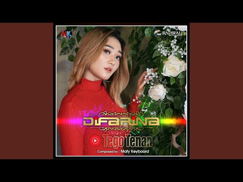 Tego Tenan - Difarina
