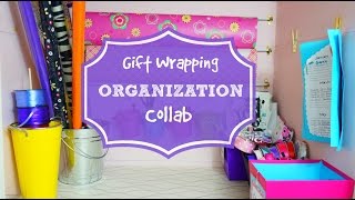 Gift Wrapping Station Organization Collab
