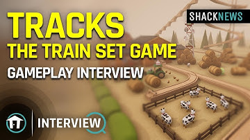 Tracks The Train Set Game - Gameplay Interview