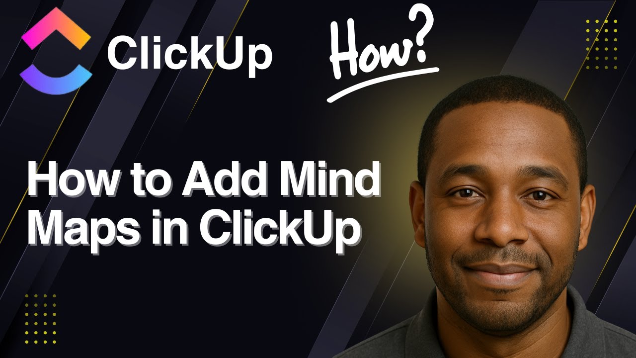 How to Add Mind Maps in ClickUp | ClickUp Tutorial 2025 - YouTube