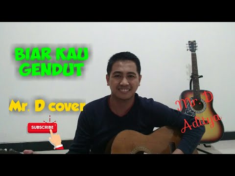 chord-lagu-biar-kau-gendut-(lagu-viral)---mr.-d