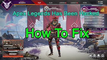 Apex Legends Has Been Hacked || How To Fix