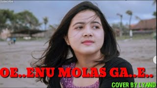 Lagu Manggarai||Oe Enu Molas Ga E||Cipta:Kun Sadung||Cover Lyand