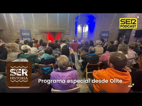 SER Historia | Programa especial desde Olite