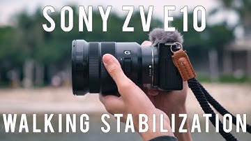 Sony ZV E10 Walking Stabilization Test (Steady Shot Standard, Active, Catalyst Browse)