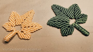 Macrame maple 🍁 leaf tutorial | DIY macrame leaf