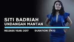 Siti Badriah - Undangan Mantan (Karaoke Version)  - Durasi: 3:52. 