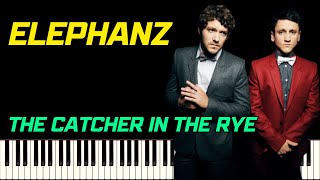 ELEPHANZ - THE CATCHER IN THE RYE | PIANO TUTORIEL