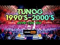 TUNOG 90s-2000s HQ Audio & DJRanel Remix ๐ถ