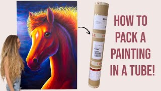 How to Roll a Painting into a Tube for Shipping