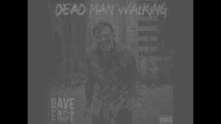 Dave East - Dead Man Walking
