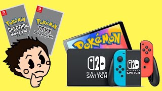 What I WANT from Pokemon on the Switch 2!
