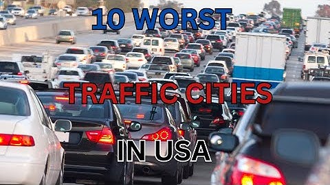 Top 10 Worst Traffic Nightmare | America