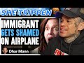 Dhar Mann - IMMIGRANT Gets SHAMED On AIRPLANE, What Happens Next Is Shocking [reaction]