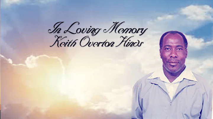 Celebrating the Life of Keith Overton Hinds