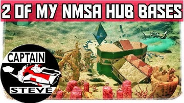 NMSA Hub x2 of my bases Captain Steve No Man