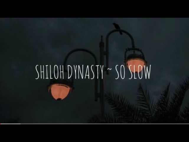 Shiloh Dynasty - So Low [Lyrics video] class=