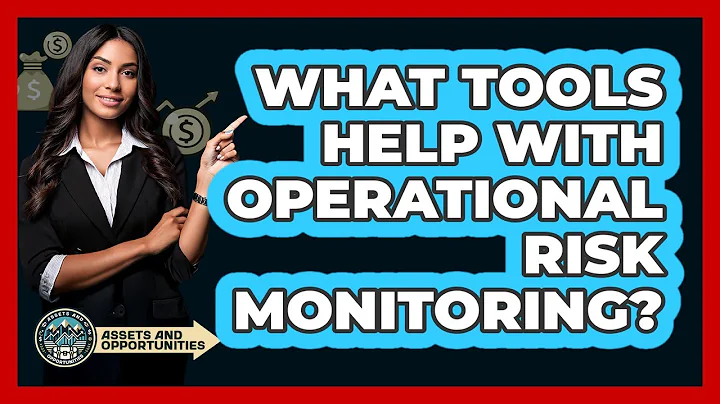 What Tools Help With Operational Risk Monitoring?