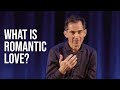 What Is Romantic Love?