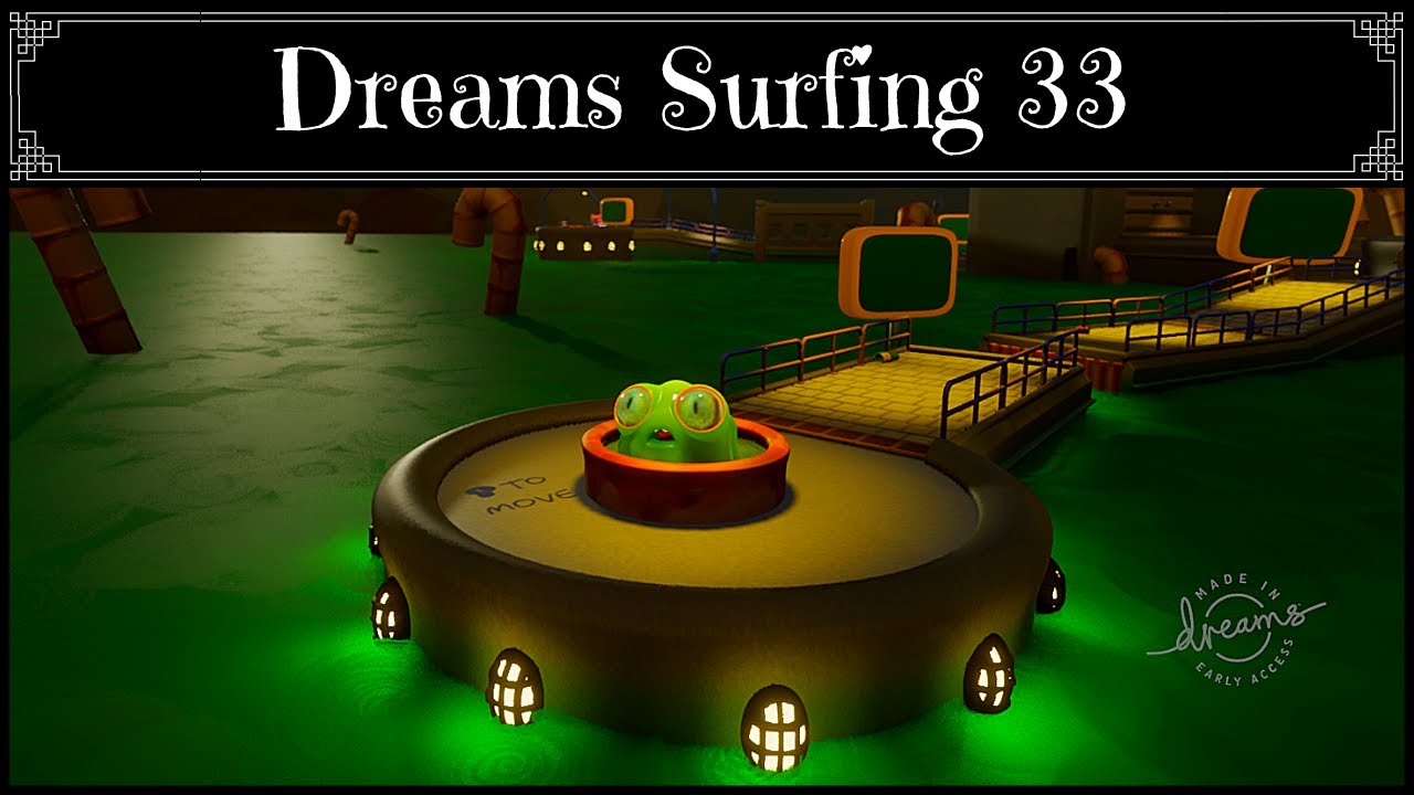 Dreams PS4 Surfing 33 FEEDBACK For Creations sent to me [Dreams