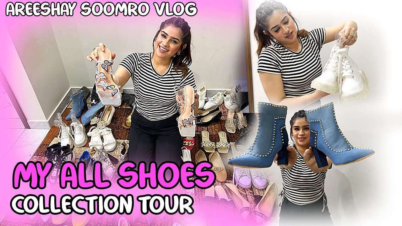 My All Shoes Collection Tour Vlog 👠| Areeshay Soomro Vlog 😍