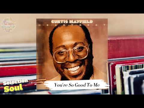 Curtis Mayfield (1979) You're So Good To Me - YouTube