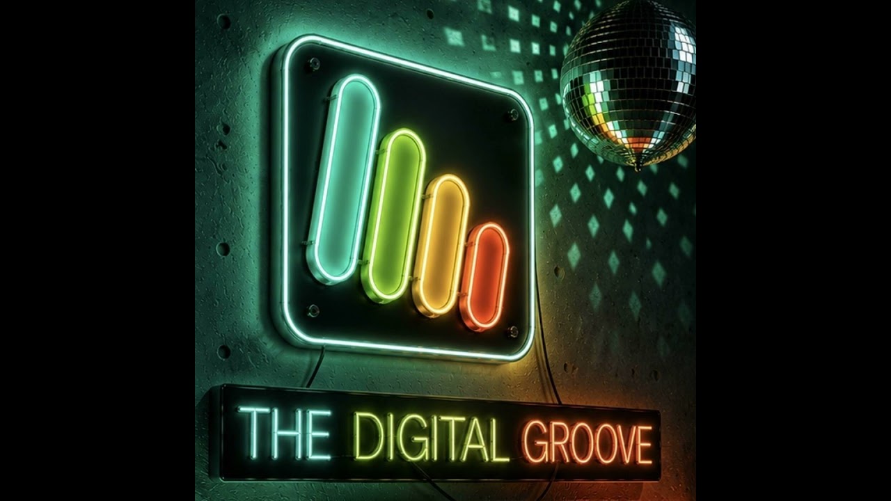 The Digital Groove PODCAST - 13th July 2026