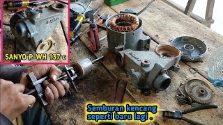 CARA MEMPERBAIKI MESIN POMPA AIR SANYO P-WH 137C, Kendala air tidak keluar2 dan bersuara kasar.