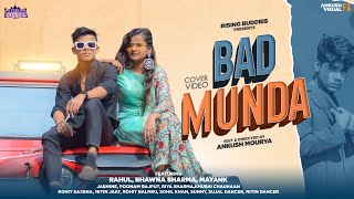 BAD MUNDA : Jass Manak Ft. Emiway Bantai (Cover Video Song ) | Rising Buddies |