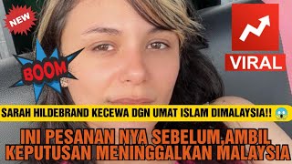 Sarah Hildebrand Kecewa Dgn Umat Islam D Malaysia Ini Pesanan Nya Sblm Meninggalkn Malaysia