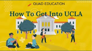 How To Get Into UCLA (Tricks, Tips & Requirements)