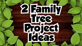 2 Family Tree Project Ideas | 2 Family Tree Project On A Chart Paper | family tree |