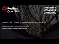 State of Serverless: Knative, Istio, Kiali & OpenShift