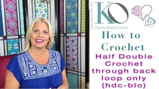 Half Double Crochet Through Back Loop Only (HDC-BLO): Kristin Omdahl's Crochet Stitch Library