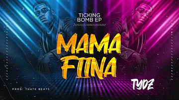 Tydz - Mama Fiina (Official Audio)