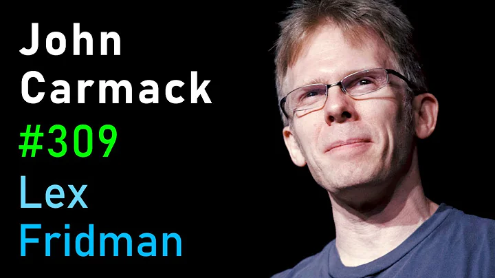 John Carmack: Doom, Quake, VR, AGI, Programming, V...