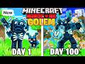 I Survived 100 DAYS as a WARDEN GOLEM in HARDCORE Minecraft!