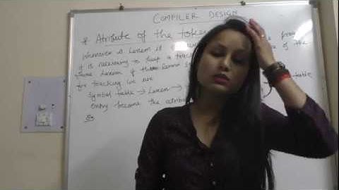 "ATTRIBUTE OF TOKENS " IN COMPILER DESIGN BY AYUSHI MAM
