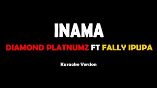Inama - Diamond Platnumz Ft Fally Ipupa (karaoke version)