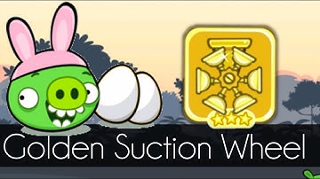 Bad Piggies - GOLDEN SUCTION WHEEL (Field of Dreams)