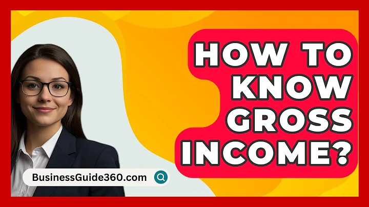 How To Know Gross Income? - BusinessGuide360.com