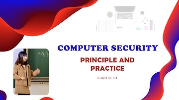 Computer Security - Principles and Practice | Chapter Three | University Class Video
