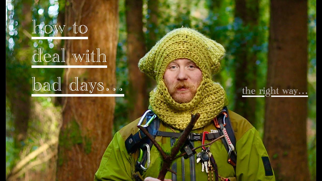 How to cope with bad days