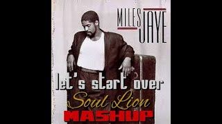 Miles Jaye - Let&#39;s Start Over ( Dj Cutty Cut Mashup.)