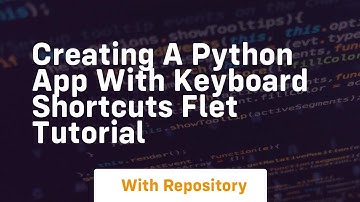 Creating a python app with keyboard shortcuts flet tutorial