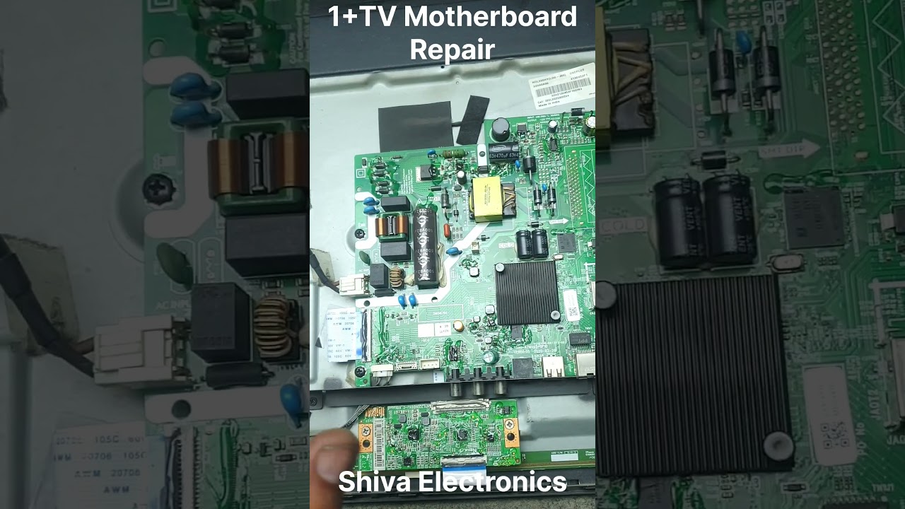 oneplus TV motherboard repair details by Shiva Electronics 