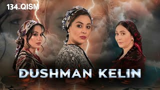 Dushman kelin 134-qism